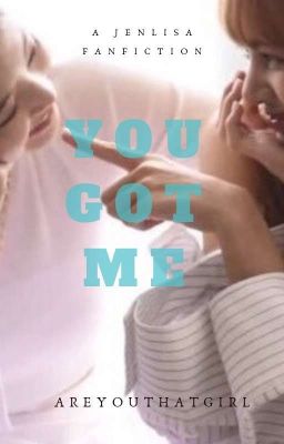 You Got Me (JenLisa) cover