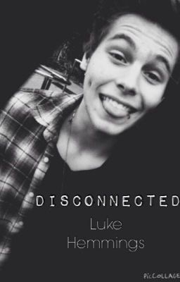 Disconnected || Luke Hemmings cover