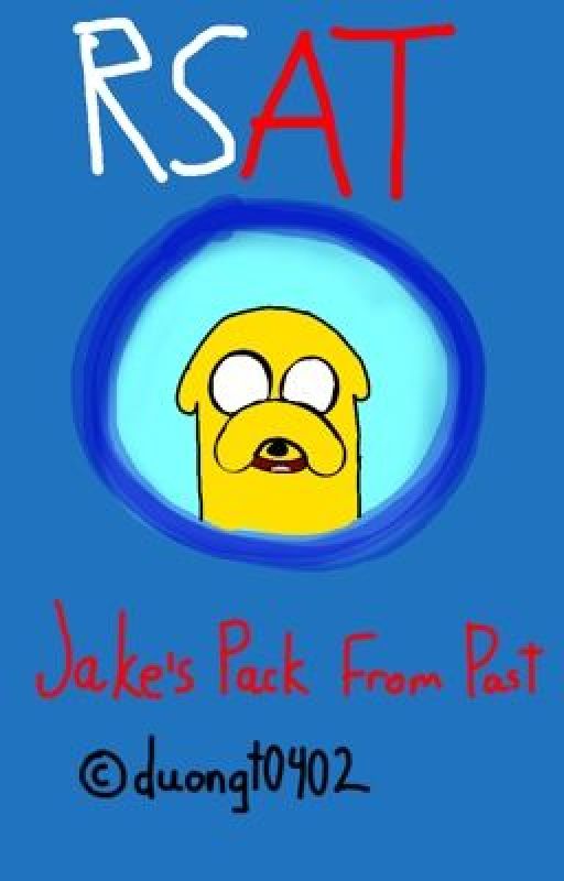 RSAT: Jake's Pack from Past by duongt0402