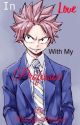 In Love with my Professor✔️ (Natsu X Reader)  by MissKrystalDragneel