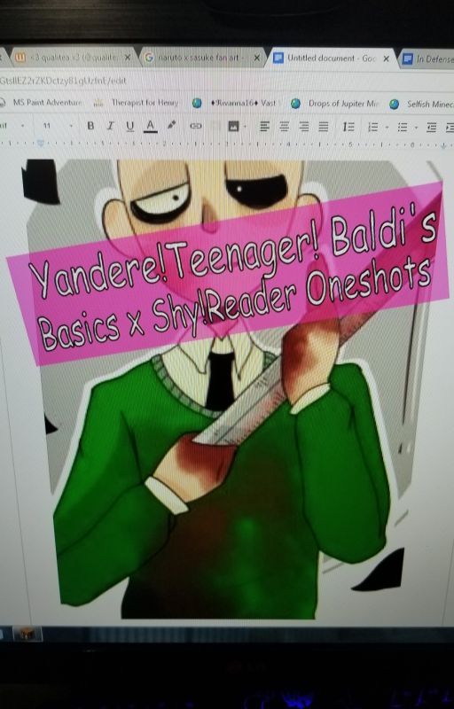 Yandere! Teenage! Baldi's Basics x Shy! Reader Oneshots by qualiteacats_