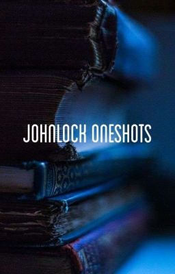 Johnlock Oneshots cover