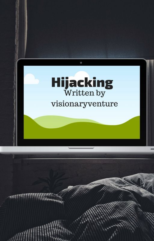 Hijacking by visionaryventure