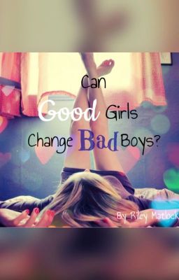 Can Good Girls Change Bad Boys? (Short Story) cover