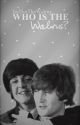 WHO IS THE WALRUS? | mclennon/the beatles fanfiction by ImNotTheWalrus