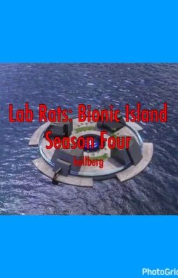 lab rats: bionic island || season four cover