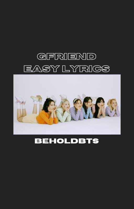 gfriend easy lyrics ♡ by beholdbts