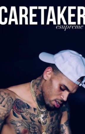 Caretaker (Chris Brown) by esupreme