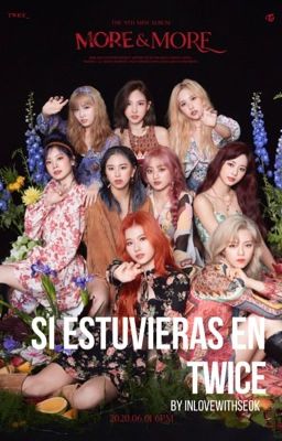 Si estuvieras  en twice cover