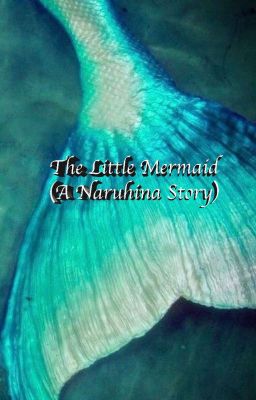 The Little Mermaid (A NaruHina Story) cover