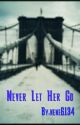 Never Let Her Go by nene6134