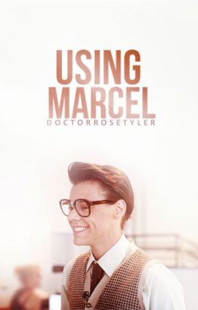 Using Marcel by DoctorRoseTyler