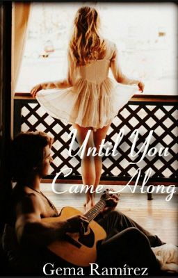 Until You Came Along  cover