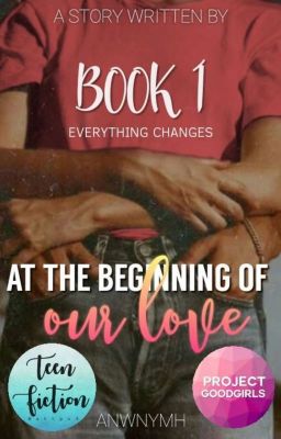 At the beginning of our love [Book 1]  cover