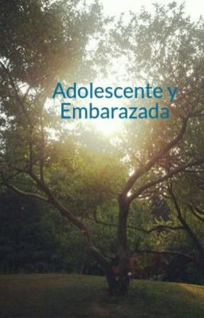 Adolescente y Embarazada by PaolaRobles2312