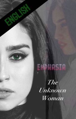 The Unknown Woman || Camren (English Version) cover