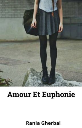 Amour et euphonie. by Rania_Gherbal