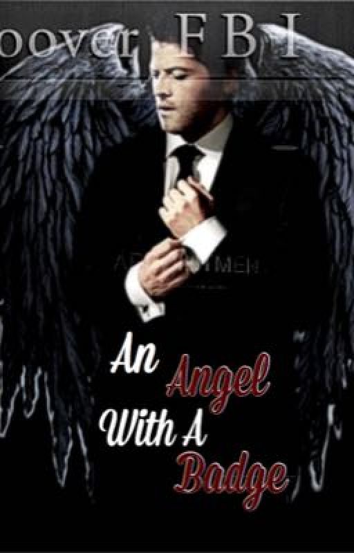 An Angel With A Badge | A Destiel Fanfic by jeunggukhoseok