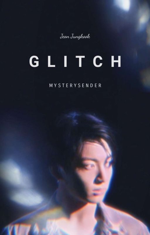 Glitch | Jjk ff by MysterySender