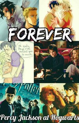 Forever-Percy Jackson at Hogwarts cover