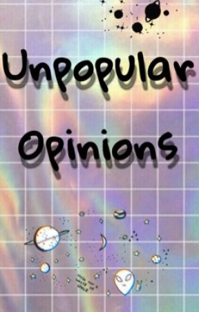 Unpopular Opinions by MizuMiku