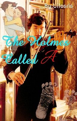 The Holmes Called A [Sherlaide III] cover