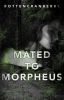 Mated to Morpheus