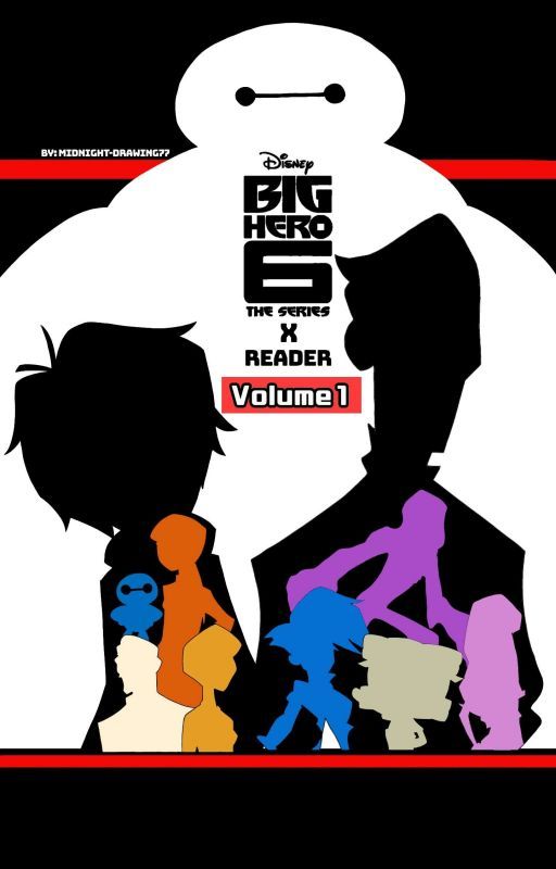 Big Hero 6: The Series x Reader [Volume 1] by Midnight-Drawing77