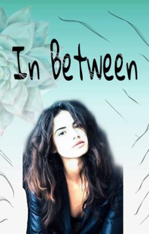 In Between ( One Direction Fanfic)  by clarivellreyes