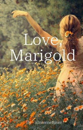 Love, Marigold. - Anne With An E by aInternetuser