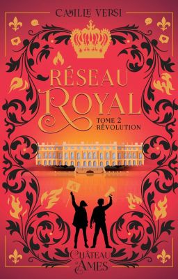 Réseau Royal // Tome 2 : Révolution [Sous contrat d'édition] cover