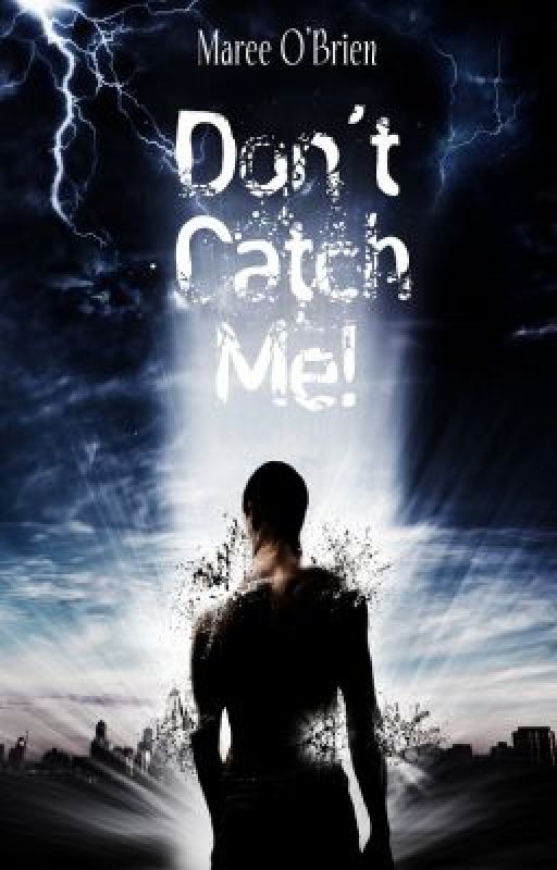 Don't Catch Me! by CompulsiveWriter