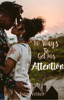 10 Ways To Get His Attention✔️ cover