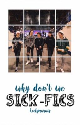 Why Don't We Sickfics cover