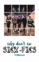 Why Don't We Sickfics by KeelyMarais