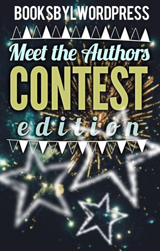 Meet the authors contest edition Volume #1 by BooksbyLwordpress