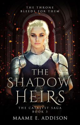 The Shadow Heirs ★ Catalyst Saga Book Three cover