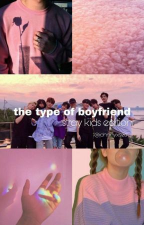 тнe тype oғ вoyғrιeɴd,,stray kids editon!¡ by johnnyxseo