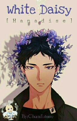 White Daisy || Hanahaki Disease [Akaashi Keiji ver] cover