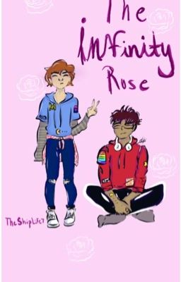 The Infinity Rose // A  Boyf riends Fic cover