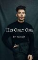 His Only One by yajmaya