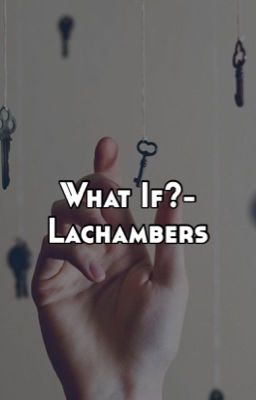 Lachambers- What If?  cover