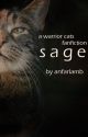 sage | a warrior cats fanfiction by anfarlamb