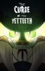 The Curse of the Yetteeth - A TAWOG Tale