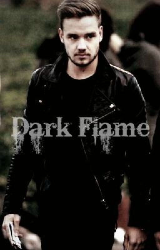 Dark Flame - (Liam Payne AU) by matrix1D