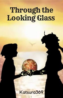 Through the Looking Glass (A Magi and Naruto crossover fanfiction) cover