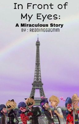 In Front of my Eyes : A Miraculous Story cover