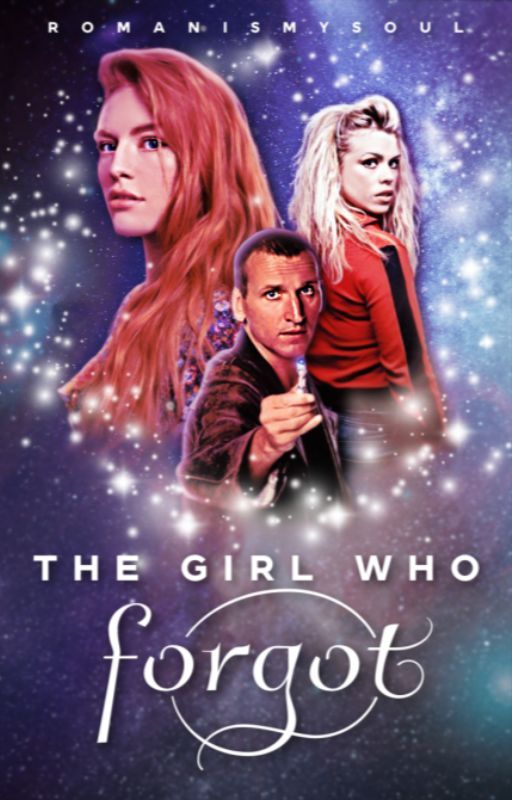 The Girl Who Forgot | doctor who (Book 1) by romanismysoul