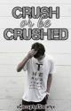 Crush or Be Crushed (EDITING) by xCorruptedSocietyx