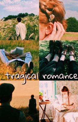 Tragical romance- a SHIRBERT story cover